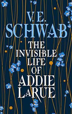 the invisible life of addie larue by v e schwab book cover