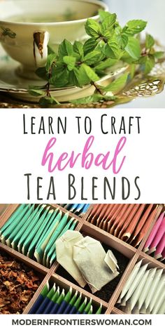 the words learn to craft berbal tea blends in front of an assortment of colorful