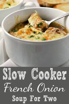 two bowls of slow cooker french onion soup with bread in the background and text overlay reading slow cooker french onion soup for two