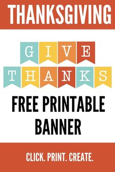 thanksgiving give thanks sign with the words free printable banner