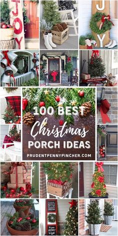 christmas porch decorations with the words 100 best christmas porch ideas in red, green and white