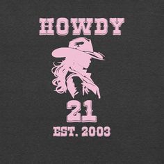 Introducing our "Howdy 21" Tee - the perfect blend of Western charm and 21st-century celebration! Get ready to kick off your boots and celebrate turning 21 in style with this one-of-a-kind tee that's as unique as you are. Our exclusive design combines a classic cowgirl with the magic of the number "21."   Whether you're two-stepping into the party or just enjoying a laid-back celebration, our "Howdy 21" Tee is the must-have attire for your special day. Don't miss out on this rodeo-ready tee - la 21st Western Birthday Party, Cowgirl 21 Birthday Party, Nashville 21st Birthday, 21st Birthday Shirt, Classic Cowgirl, 21st Birthday Shirts, Western Birthday Party, Turning 21, 21st Birthday Party