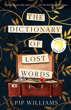 the dictionary of lost words by pip williams