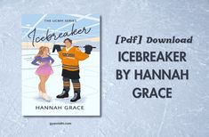 the icebreakerer by hannah grace book cover with text overlaying it's image