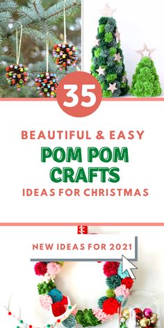 christmas crafts with the title 35 beautiful and easy pom - pom crafts for christmas