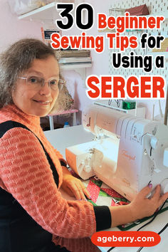 a woman sitting at a sewing machine with the words 30 beginner sewing tips for using a singer