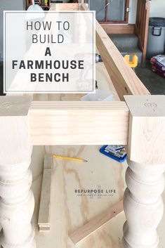 how to build a farmhouse bench from plywood and wood with text overlay that reads, how to build a farmhouse bench