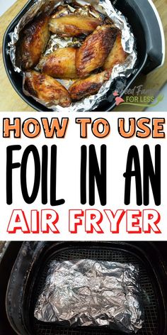 how to use foil in an air fryer