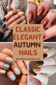 Whether you’re looking for some fall sparkle or a neutral or matte look, here are some some classic elegant autumn nails to inspire and try! #fallnails #nails #nailart #fallnailart #autumnnails #fallnaildesigns Elegant Autumn Nails, November Nails Colors, November Nails Fall, November Nail Designs, Simple Fall Nails, Autumn Nail, November Nails, Fall Gel Nails, October Nails