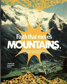 a poster with the words faith that moves mountains on it's front and back