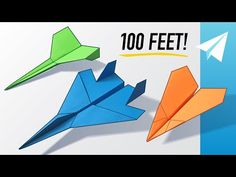 three origami airplanes with the words 100 feet above them and an image of one plane