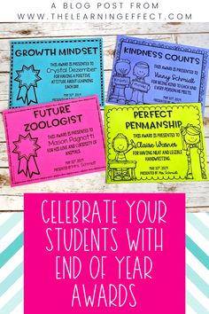 three posters with the words, celebrate your students with end of year awards on them