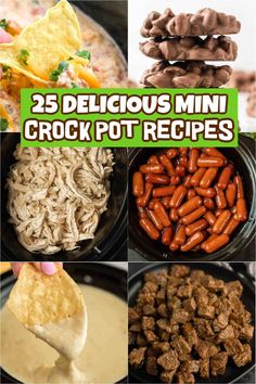 25 delicious mini crock pot recipes that are easy to make and great for parties