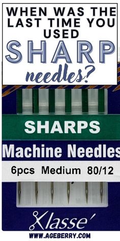 A promotional graphic for Klasse’ Sharps machine needles, featuring a close-up of the packaging labeled '6pcs Medium 80/12.' The text above asks, 'When was the last time you used Sharp Needles?' in bold black and blue fonts, directing viewers to Ageberry.com.