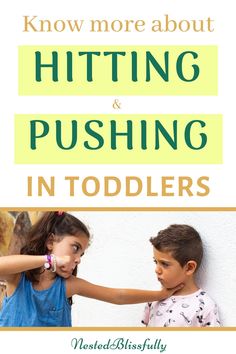 two children touching each other with the words, know more about hitting and pushing in toddlers