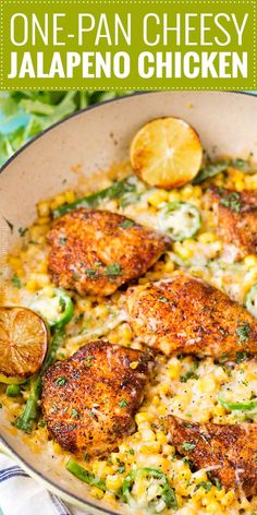 one - pan cheesy jalapeno chicken in a skillet with lemon wedges