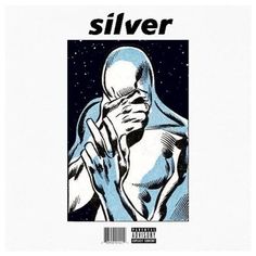 the cover art for silver album, featuring an image of a man covering his face