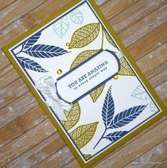 a close up of a card with leaves on it and the words you are amazing