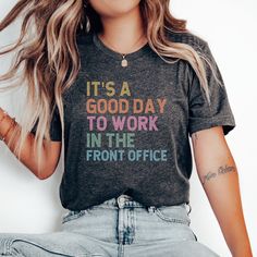 Good Day Front Office Shirt Elementary School Front Office Team Administrative Assistant School Secretary T-shirt Front Office Shirt - Etsy School Front Office, School Secretary Office, School Secretary Gifts, Secretary Office, Office Shirts, Office Team