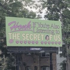 a billboard with the words thank if you're also listening to the secret f u s