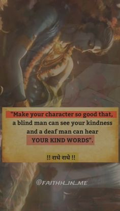 an image with the words make your character so god that, a blind man can see your