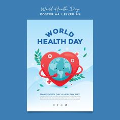 the world health day poster is shown with an image of a heart holding a globe