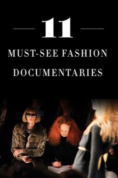 the front cover of 11 must - see fashion documents