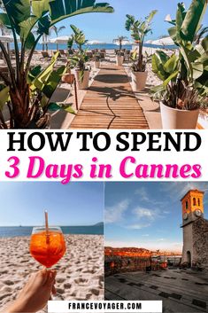 how to spend 3 days in canes on the french rivieran island of st tropel