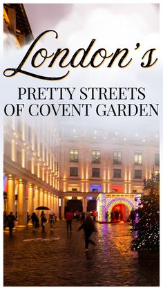 the cover of london's pretty streets of covent garden, with people walking through it