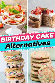 birthday cake alternatives for cakes and desserts that are easy to make, delicious and yummy