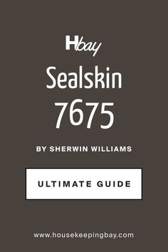 Ultimate Guide. Sealskin SW 7675Paint Color by Sherwin-Williams Seal Skin Paint Color, Sherwin Williams Sealskin Color Palettes, Sw Sealskin Exterior, Sealskin Sherwin Williams Exterior, Seal Skin Sherwin Williams, Sw Sealskin, Sealskin Sherwin Williams, Sherwin Williams Sealskin, Sherwin Williams Exterior House Colors