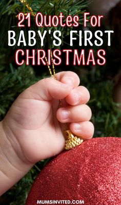 a baby's first christmas ornament hanging from a tree with text overlay that reads, 21 quotes for baby's first christmas