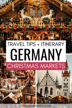 germany christmas markets with text overlay that reads travel tips and itinerary germany christmas markets