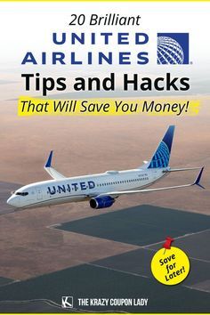 an airplane flying through the sky with text reading united airlines tips and hacks that will save you money