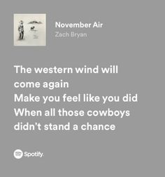 the western wind will come again make you feel like you did when all those cowboys didn't stand a chance