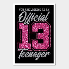 a black and pink birthday card with the number thirteen on it, that reads you are looking at an official teenager