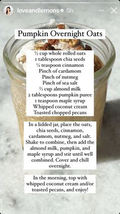 the recipe for pumpkin overnight oatmeal in a jar