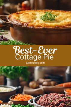 the best ever cottage pie recipe with carrots, peas and other vegetables in bowls