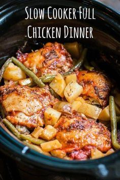 slow cooker full of chicken dinner with green beans and potatoes in the crock pot