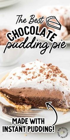 the best chocolate peddling pie made with instant puddinging is on a white plate