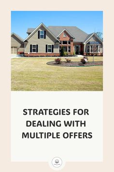 Strategies For Dealing With Multiple Offers