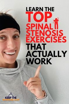 a woman pointing at the top of her head with words on it that read, learn the top spinali exercise that actually work