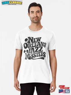 New Orleans Jazz Masters Vintage Merchandise Premium T-Shirt Classic Check more at https://vibeclassic.com/product/new-orleans-jazz-masters-vintage-merchandise-premium-t-shirt-classic/ New Orleans Jazz, New Orleans