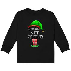 Snitches Get Stitches Christmas Elf Kids Long Sleeve T-shirt Toddler Elf Shirt, Elf Family, Snitches Get Stitches, Family Matching Christmas, Christmas Elf, Family Matching, Long Sleeve T Shirt, Elf, Christmas Gift