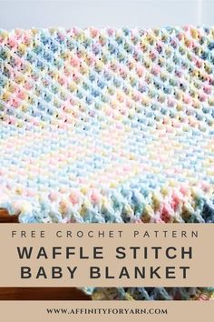 the free crochet pattern for waffle stitch baby blanket