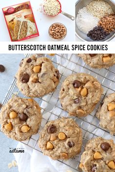 the ingredients for butterscotch oatmeal spice cookies on a cooling rack