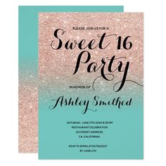 the sweet 16 birthday party is in pink and teal with gold glitter on it