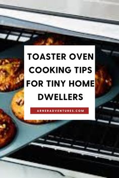 toaster oven cooking tips for tiny home dwellers