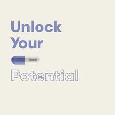 an image of the words unlock your potential on a white background with a blue pill