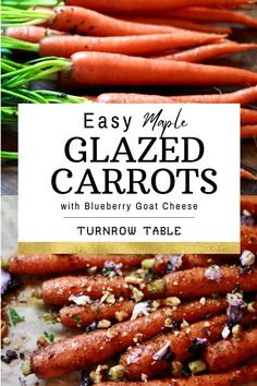 an image of glazed carrots with blueberry goat cheese and turnip table text overlay